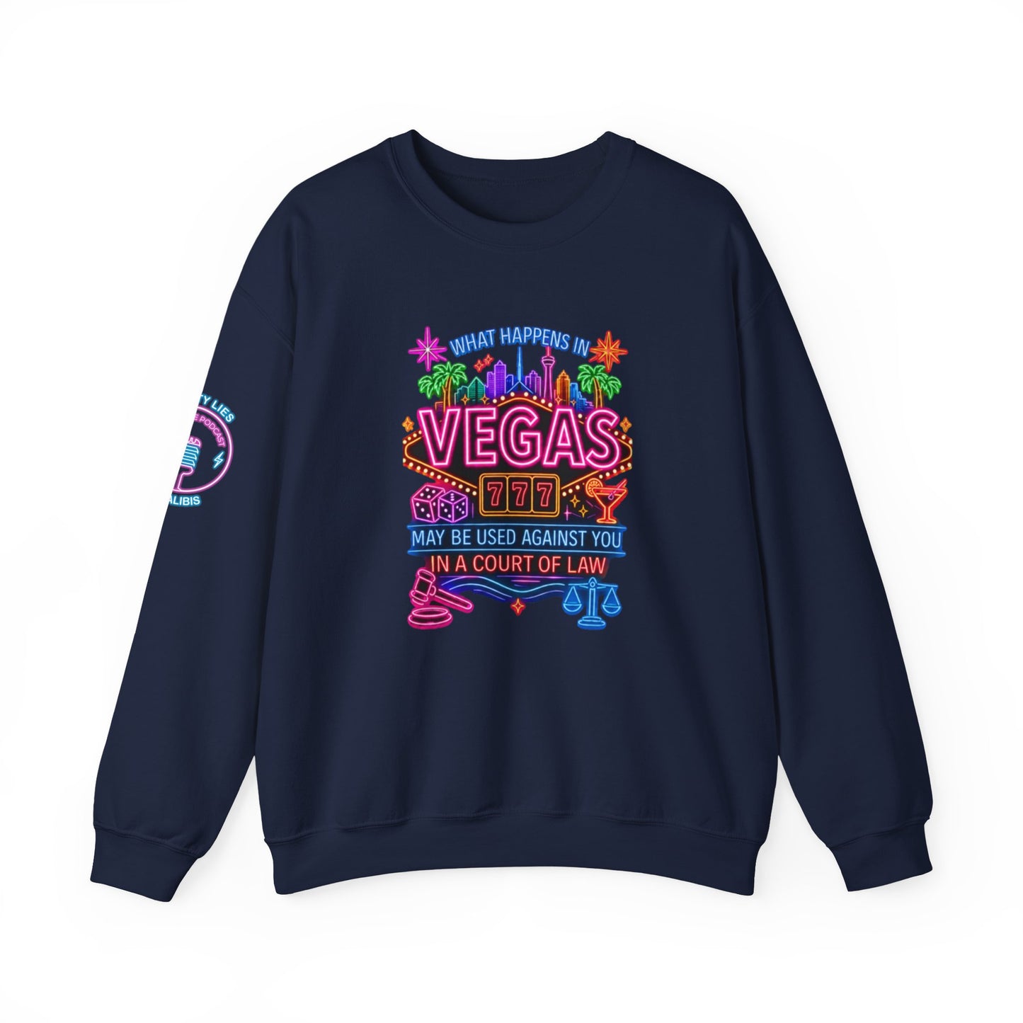 Las Vegas Neon "What Happens In Vegas" Crime Con 26' (Design 2)  Crewneck Sweatshirt