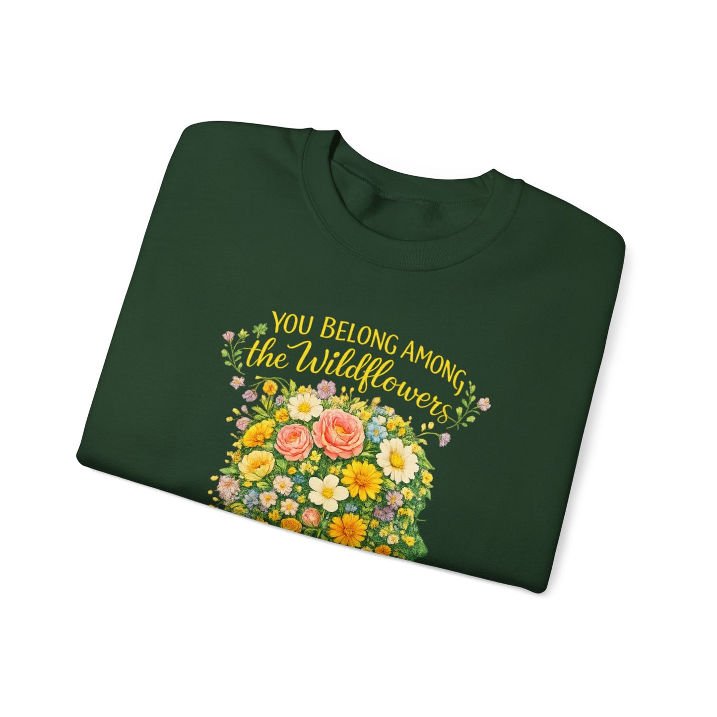 NEW —  Lyrics "You Belong Among the Wildflowers" Crewneck Sweatshirt ("Somewhere you feel free" on sleeve)