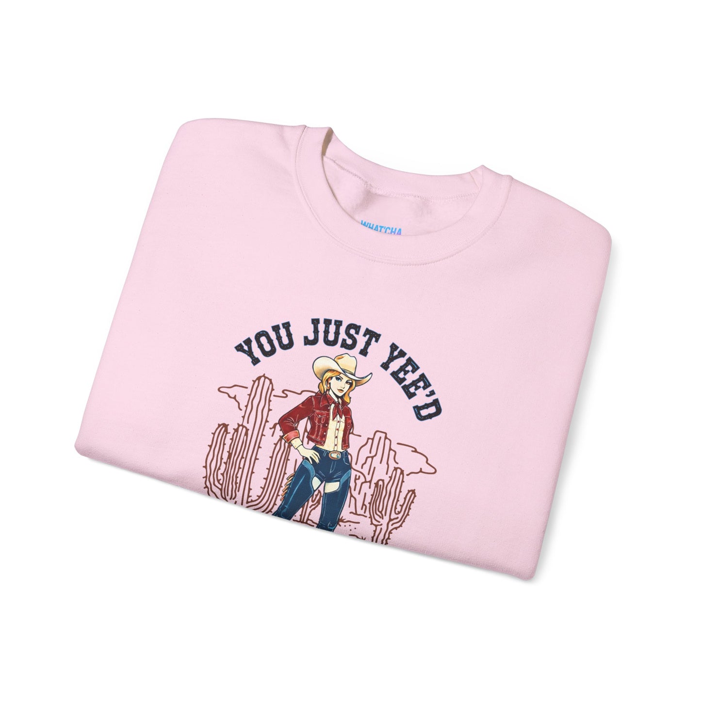 NEW 'You Just Yee'd Your Last Haw' Country Girl Sweatshirt
