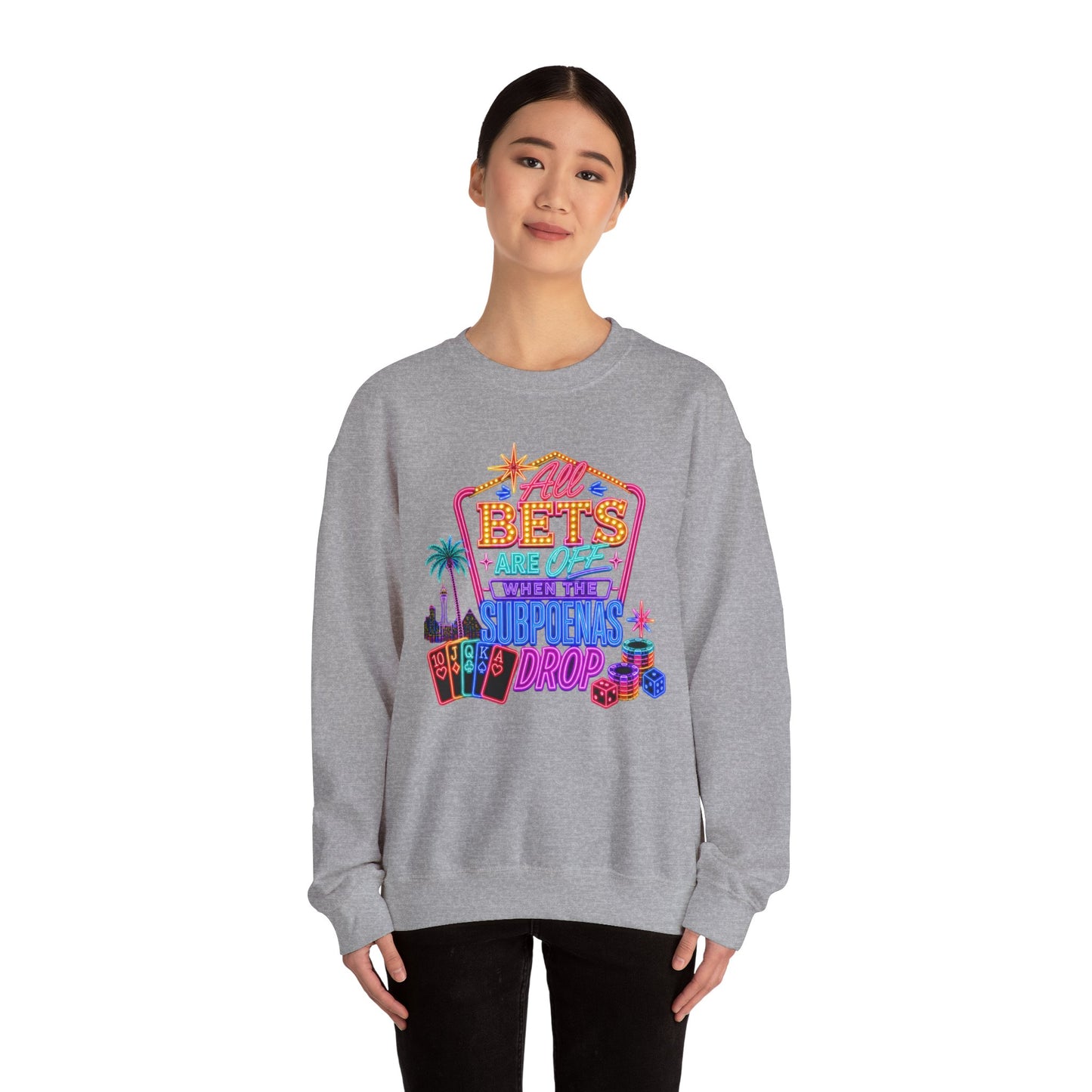 Crewneck Sweatshirt — "All Bets Are Off" (No Logo)