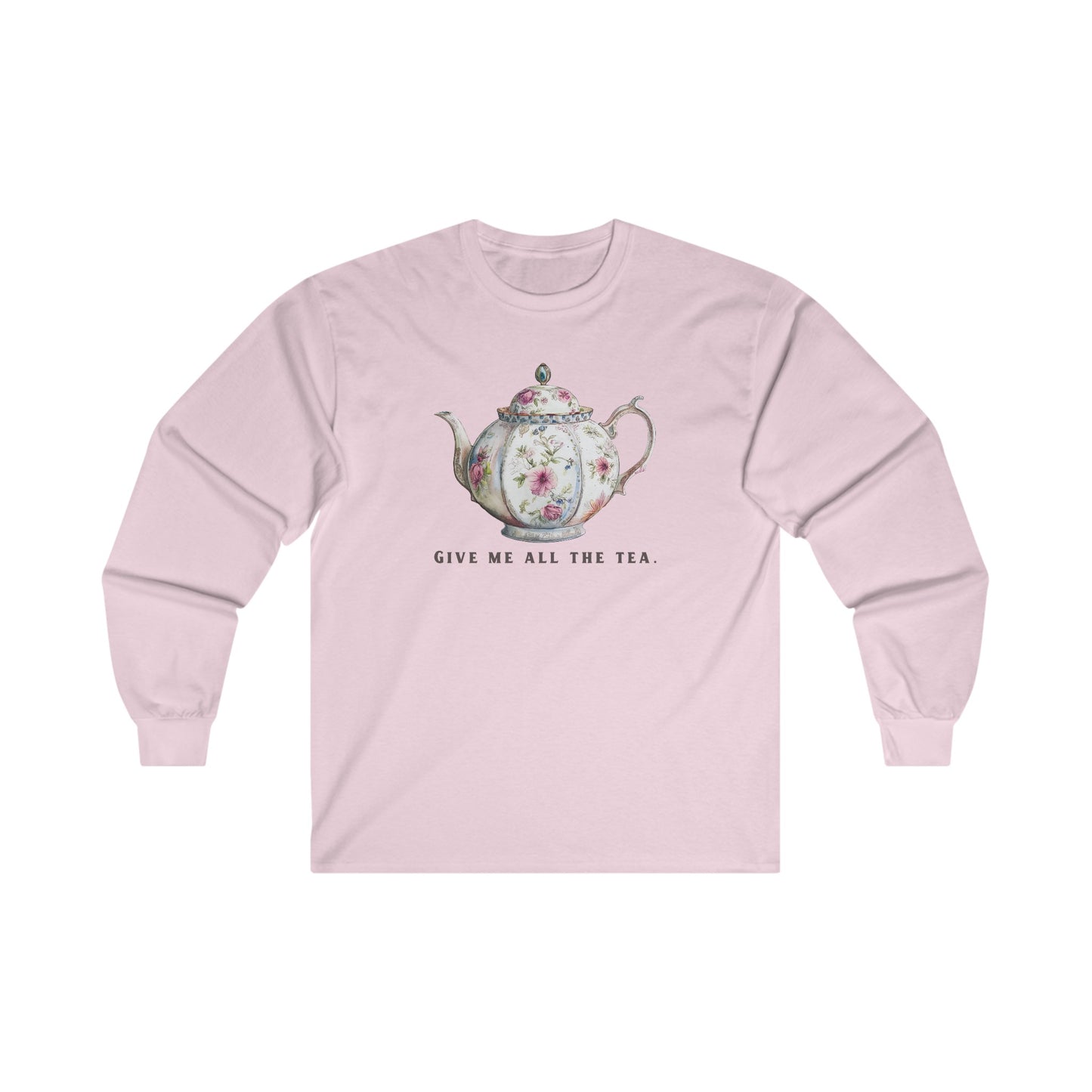 All The Tea Unisex Ultra Cotton Long Sleeve Tee