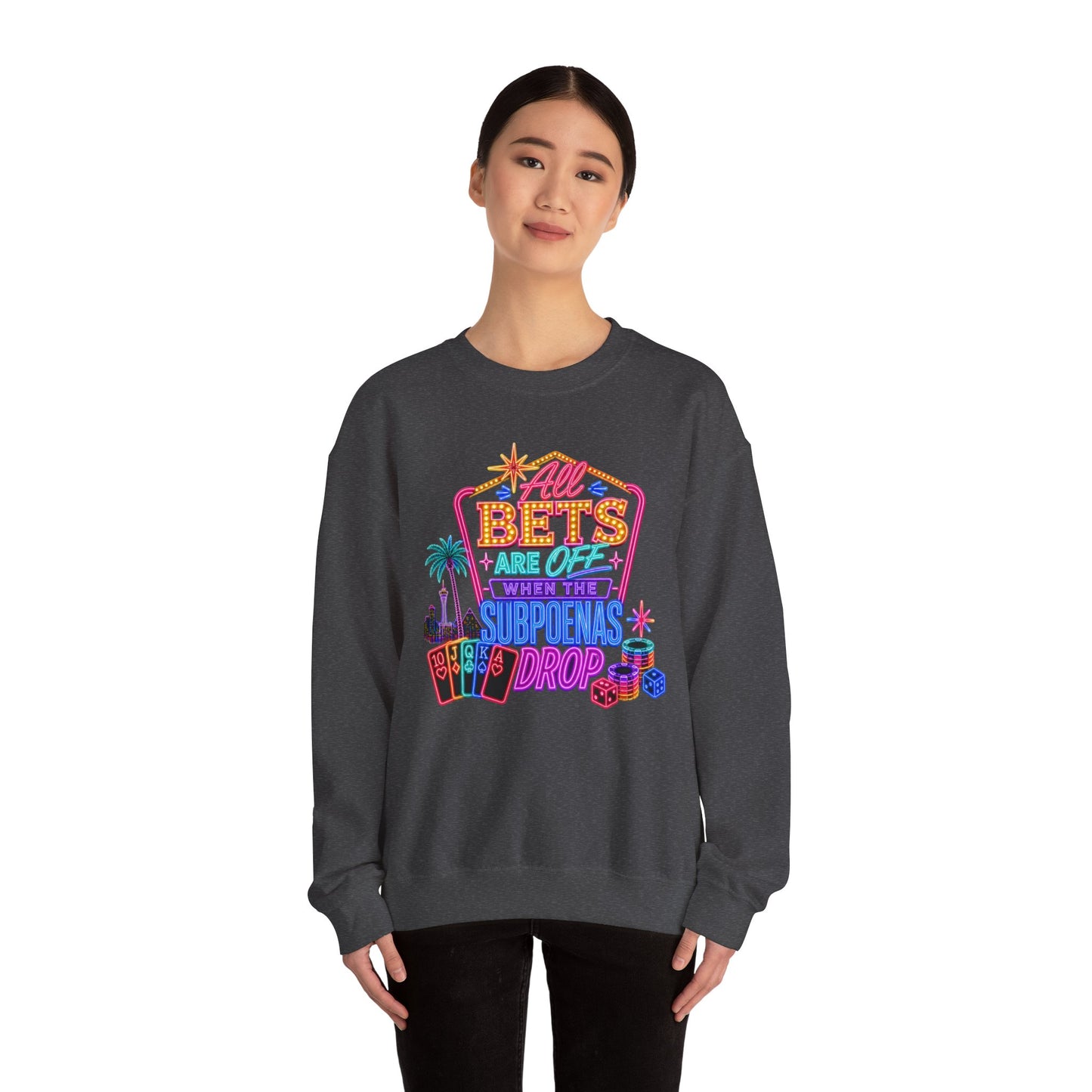 Crewneck Sweatshirt — "All Bets Are Off" (No Logo)